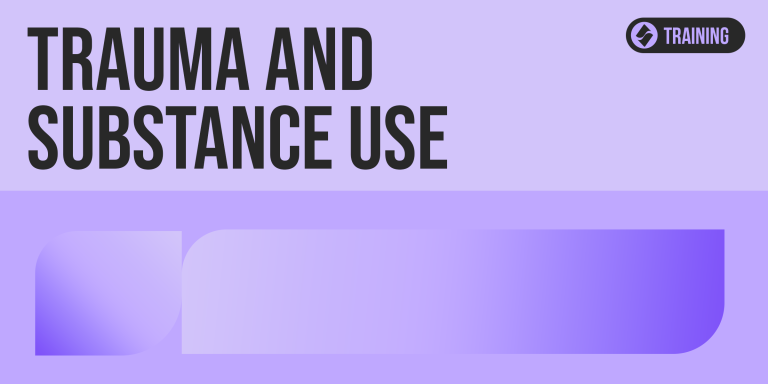 Trauma and Substance Use 