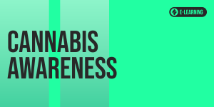 Cannabis Awareness (e-Learning)